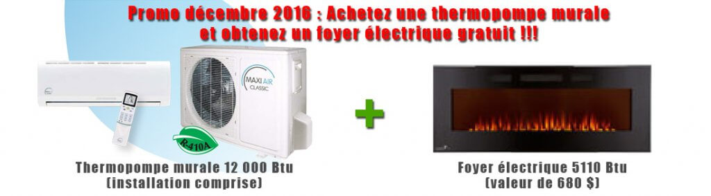 Promotion - thermopompe murale Maxi Air Classic 12 000 Btu à Montréal